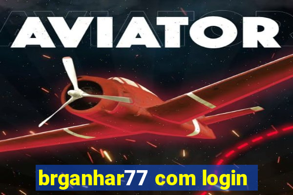 brganhar77 com login